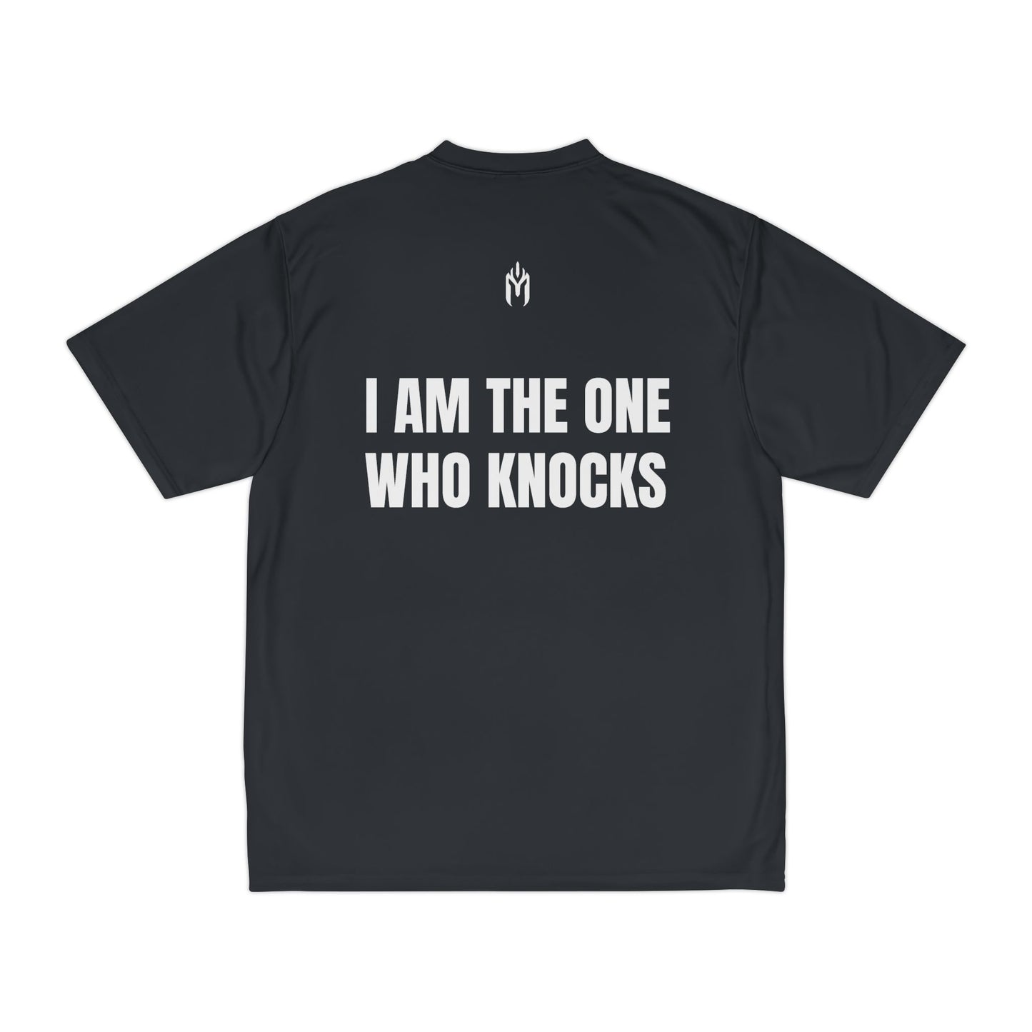 Men's Performance T-Shirt - 'I Am The One Who Knocks'